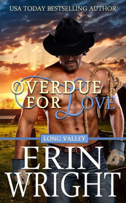 Overdue For Love : A Long Valley Romance Novella