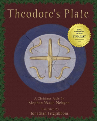 Theodore'S Plate : A Christmas Fable