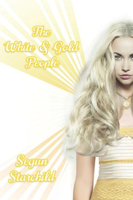 The White And Gold People