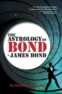 The Astrology Of Bond - James Bond