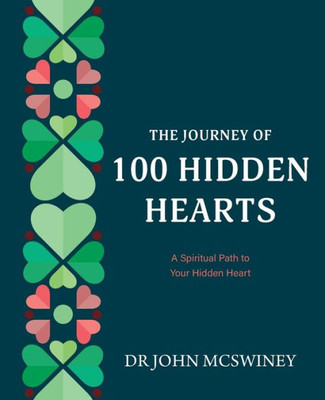 The Journey Of 100 Hidden Hearts