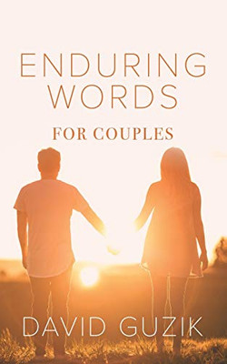 Enduring Words for Couples: Daily Thoughts Suited for Couples from God's Enduring Word