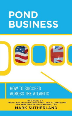 Pond Business : How To Succeed Across The Atlantic