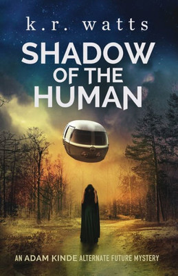 Shadow Of The Human