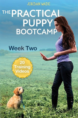 The Practical Puppy Bootcamp : Week Two
