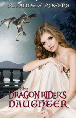The Dragon Rider'S Daughter