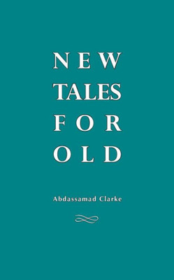 New Tales For Old : Robin Nuruddin Hood, Dracula, Otello, Oisin And Other Stories