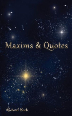Maxims And Quotes