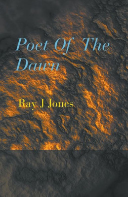 Poet Of The Dawn