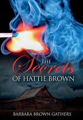 The Secrets Of Hattie Brown