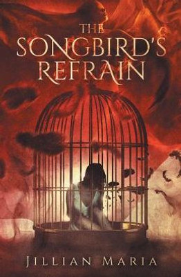 The Songbird'S Refrain