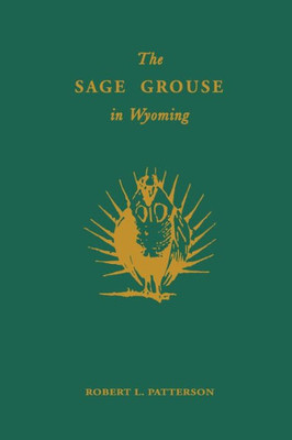 The Sage Grouse In Wyoming