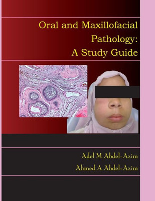 Oral And Maxillofacial Pathology : A Study Guide