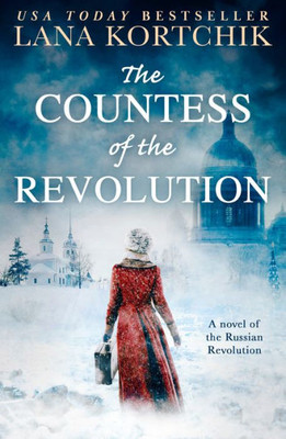 The Countess Of The Revolution: A Novel