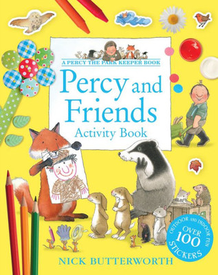 Percy And Friends Activity Book: Packed With Fun Things To Do - For All The Family! (Percy The Park Keeper)