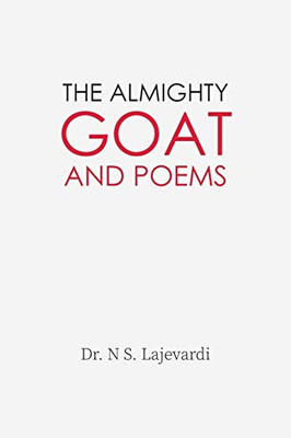 The Almighty Goat and Poems - Paperback
