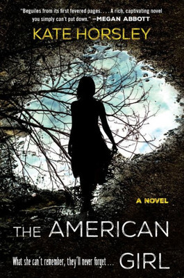 The American Girl: A Novel