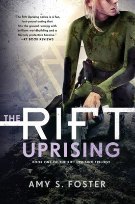 The Rift Uprising: Book One Of The Rift Uprising Trilogy (The Rift Uprising Trilogy, 1)