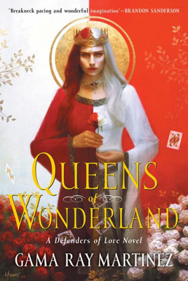 Queens Of Wonderland: A Novel (Defenders Of Lore, 2)