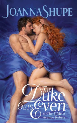 The Duke Gets Even: A Novel (The Fifth Avenue Rebels, 4)