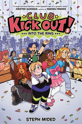 Club Kick Out!: Into The Ring (Club Kick Out, 1)