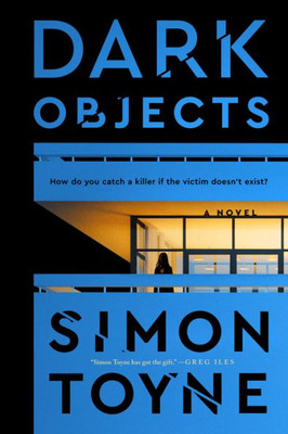 Dark Objects: A Novel (Laughton Rees, 1)