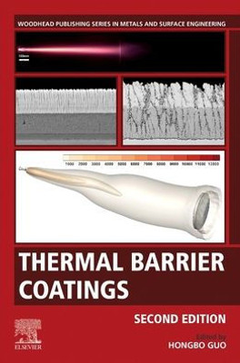 Thermal Barrier Coatings (Woodhead Publishing Series In Metals And Surface Engineering)
