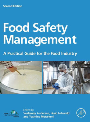 Food Safety Management: A Practical Guide For The Food Industry