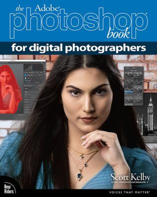 Adobe Photoshop Book For Digital Photographers, The (Voices That Matter)