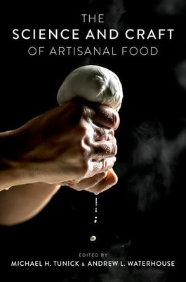 The Science And Craft Of Artisanal Food