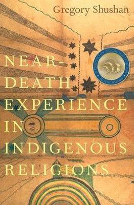 Near-Death Experience In Indigenous Religions