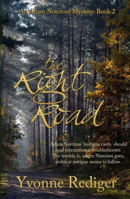 The Right Road (An Adam Norcross Mystery)