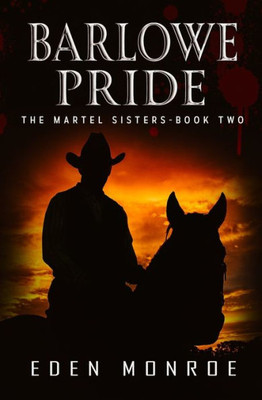 Barlowe Pride (The Martel Sisters)