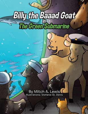 Billy The Baaad Goat: The Green Submarine