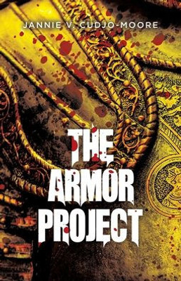 The Armor Project The Armor Project