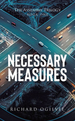 Necessary Measures (Assembly Trilogy)