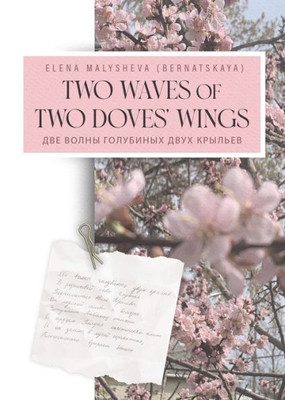 Two Waves Of Two Doves' Wings: ??? ????? ... (Russian Edition)