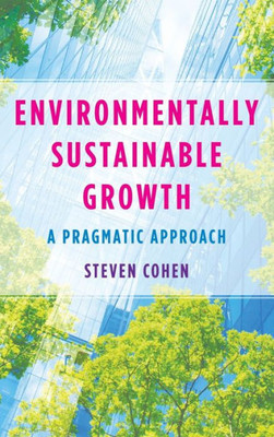 Environmentally Sustainable Growth: A Pragmatic Approach