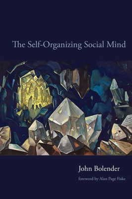 The Self-Organizing Social Mind