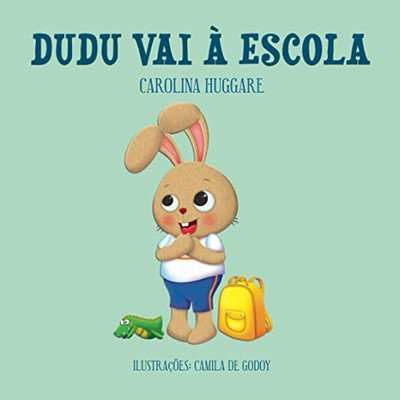 Dudu vai à escola (Portuguese Edition) - Paperback