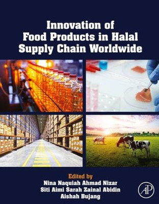 Innovation Of Food Products In Halal Supply Chain Worldwide