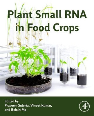 Plant Small Rna In Food Crops