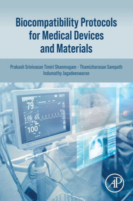 Biocompatibility Protocols For Medical Devices And Materials
