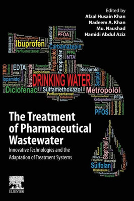 The Treatment Of Pharmaceutical Wastewater: Innovative Technologies And The Adaptation Of Treatment Systems