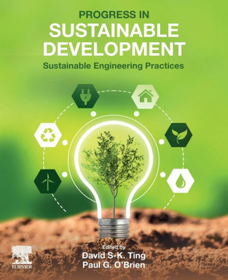 Progress In Sustainable Development: Sustainable Engineering Practices