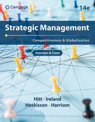 Strategic Management: Concepts And Cases: Competitiveness And Globalization