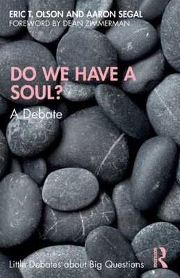 Do We Have A Soul? (Little Debates About Big Questions)
