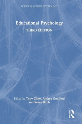 Educational Psychology (Topics In Applied Psychology)