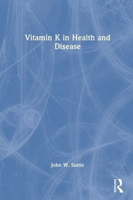 Vitamin K In Health And Disease