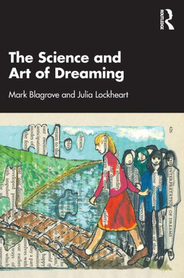 The Science And Art Of Dreaming